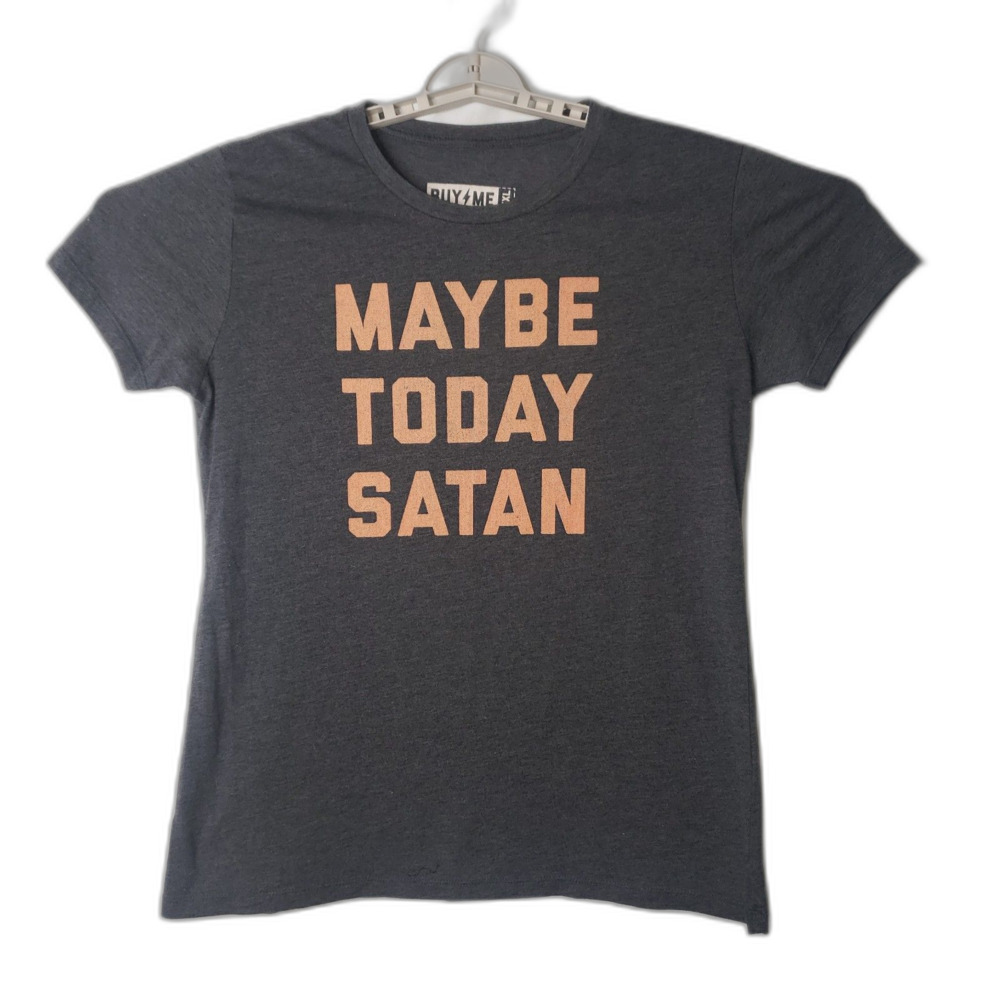 Maybe Today Satan Gray T Shirt Buy Me Brunch Juniors Size XXL